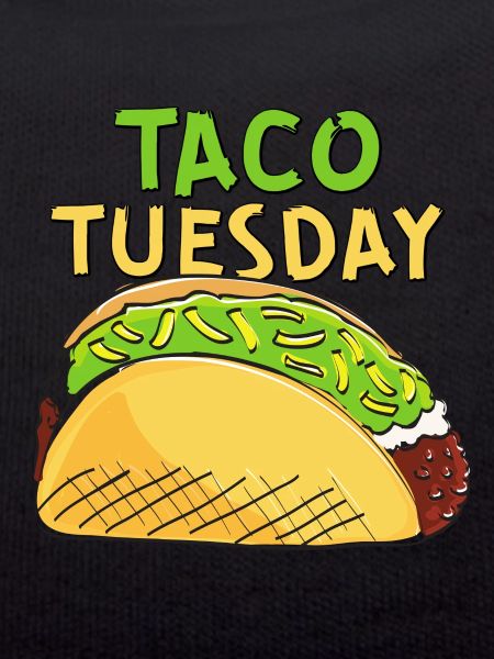 Taco Tuesday Lover