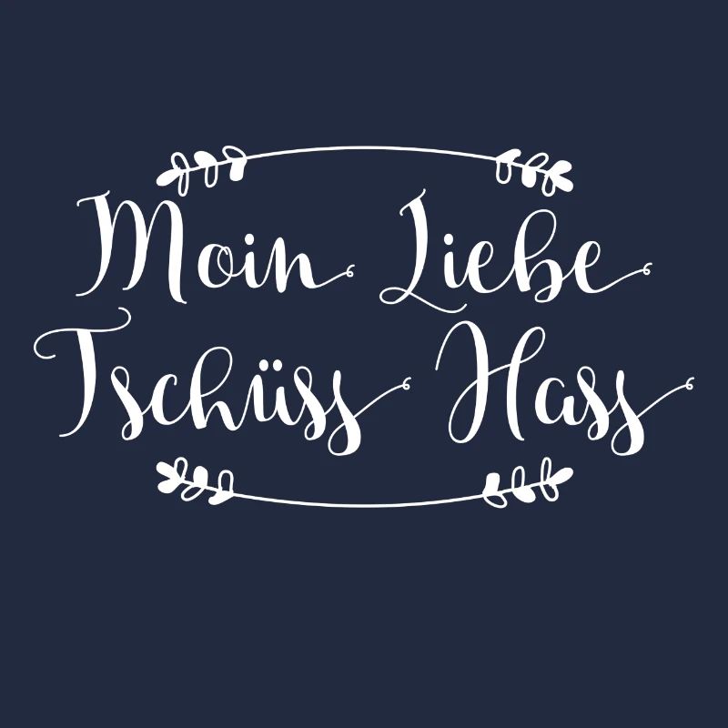 Moin Liebe - Tschüss Hass I Geschenkidee