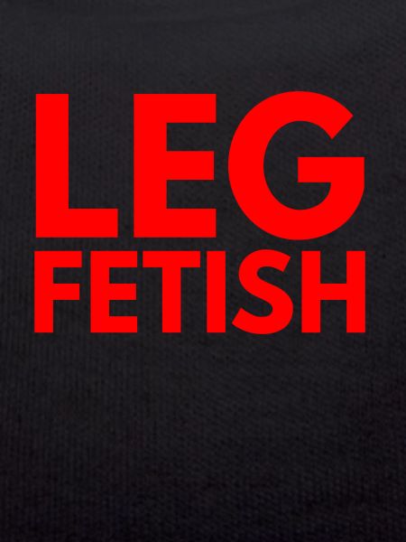 leg fetish
