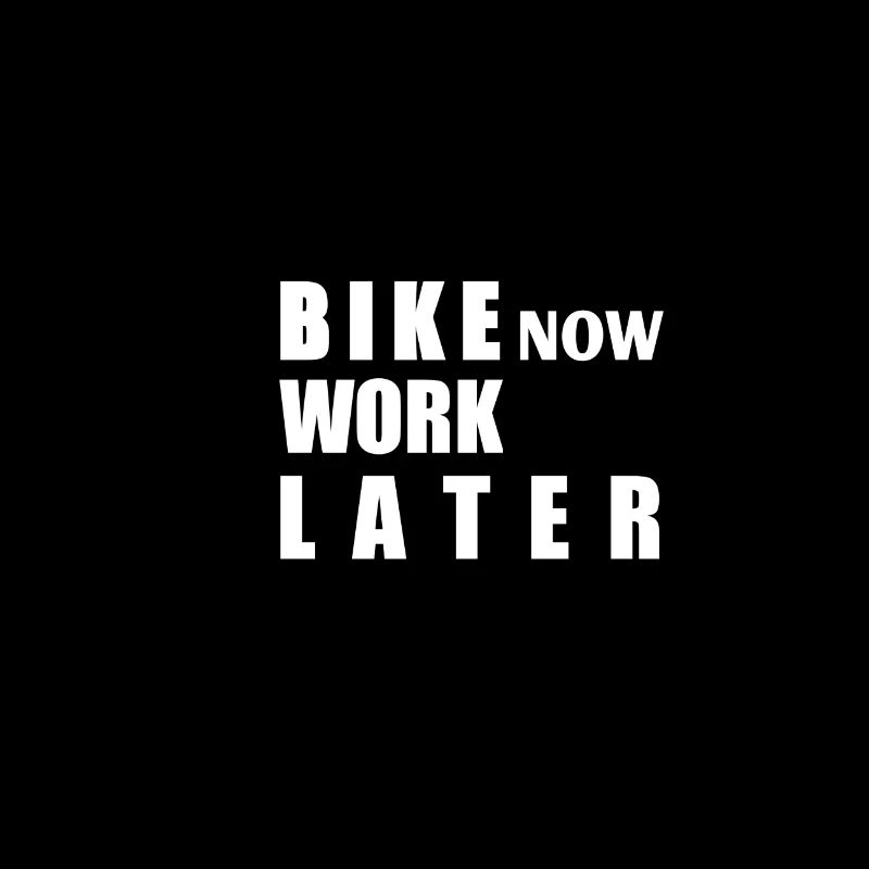 Vélo maintenant travailler plus tard