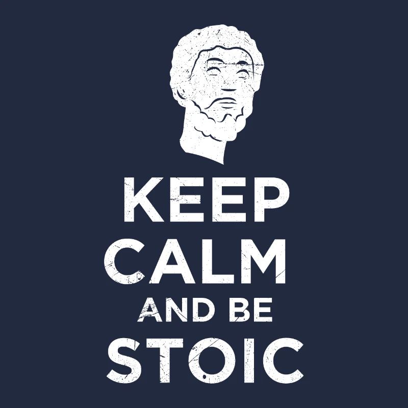 Stoic Keep Calm and be Stoic Funny gift idea