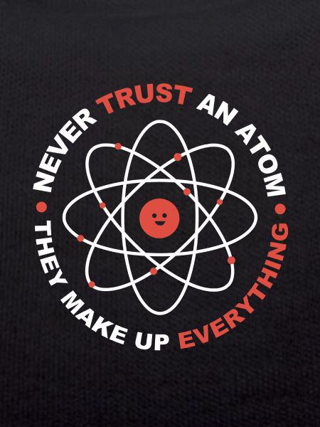 Never trust an atom