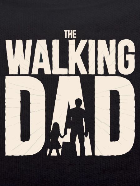 The Walking Dad