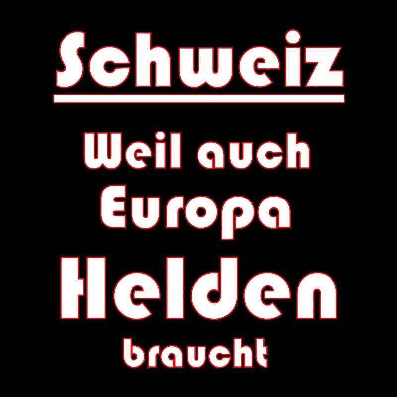 Schweiz Schweizer Spruch