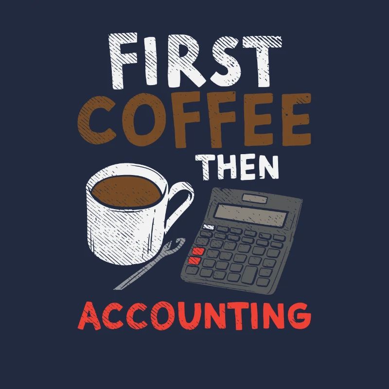 First Coffee Then Accounting