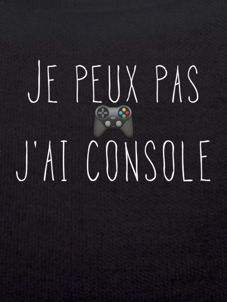 Je peux pas j'ai console