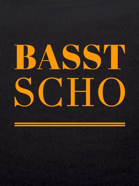 basst scho