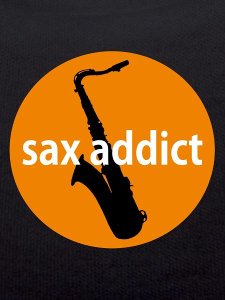 Sax addict