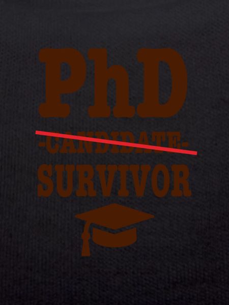 Phd survivor Student Geschenk