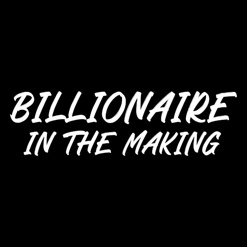 Billionaire in the making