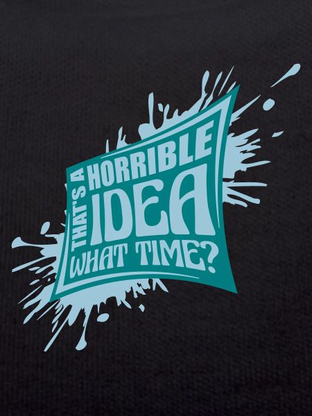 Thats a horrible Idea