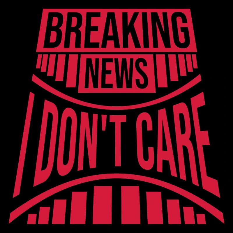 Breaking news don't care