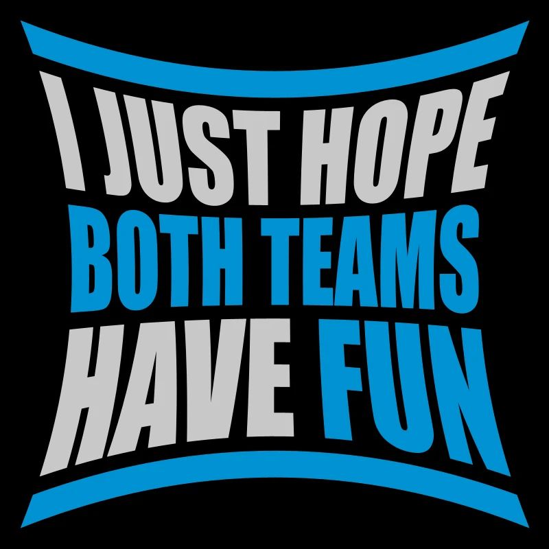Both Teams Have Fun