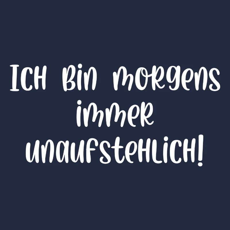 Ich bin morgens immer unaufstehlich