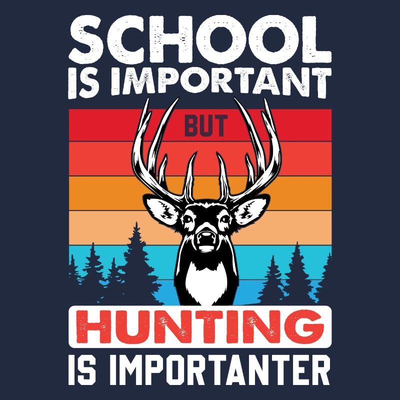 hunting is more important than school