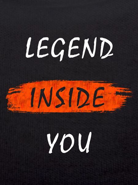 LEGEND INSIDE YOU