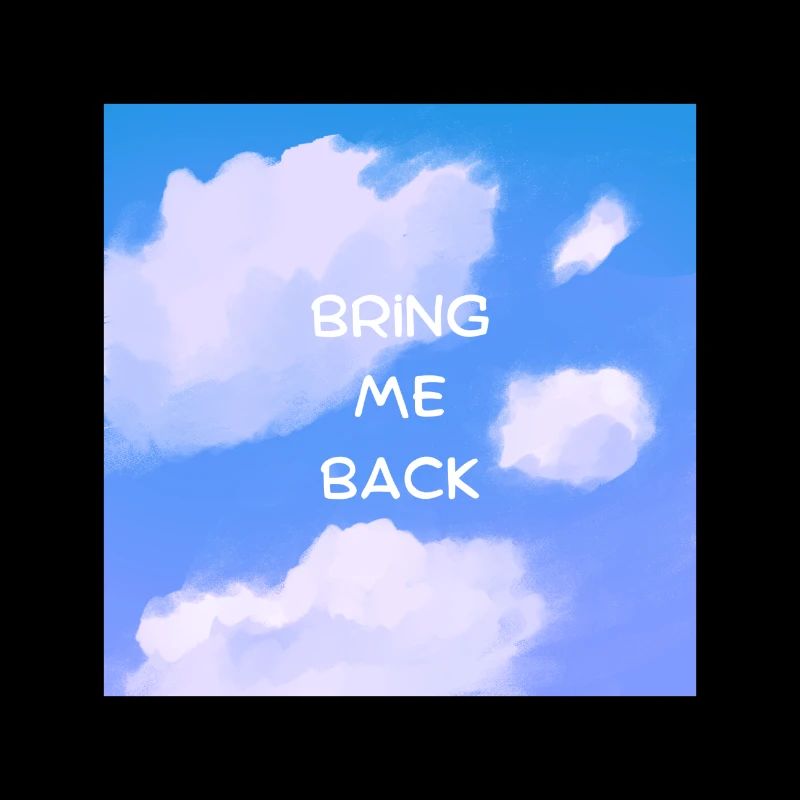 Bring Me Back