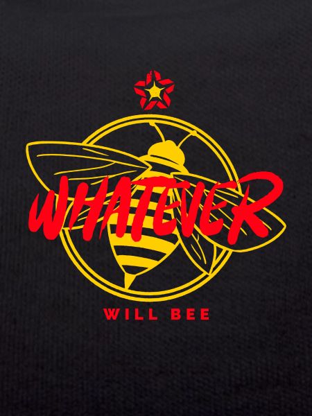 Whatever will bee