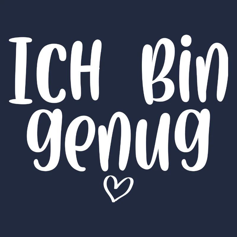 Ich bin genug