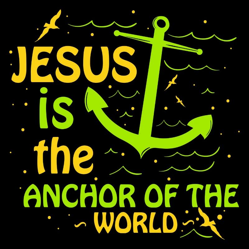 Jésus est l’ancre du monde