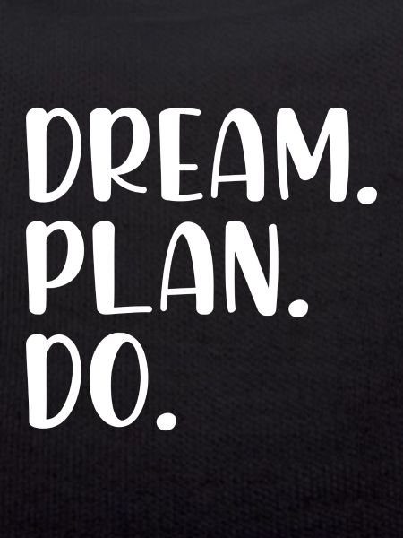Dream Plan Do