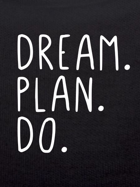 Dream Plan Do