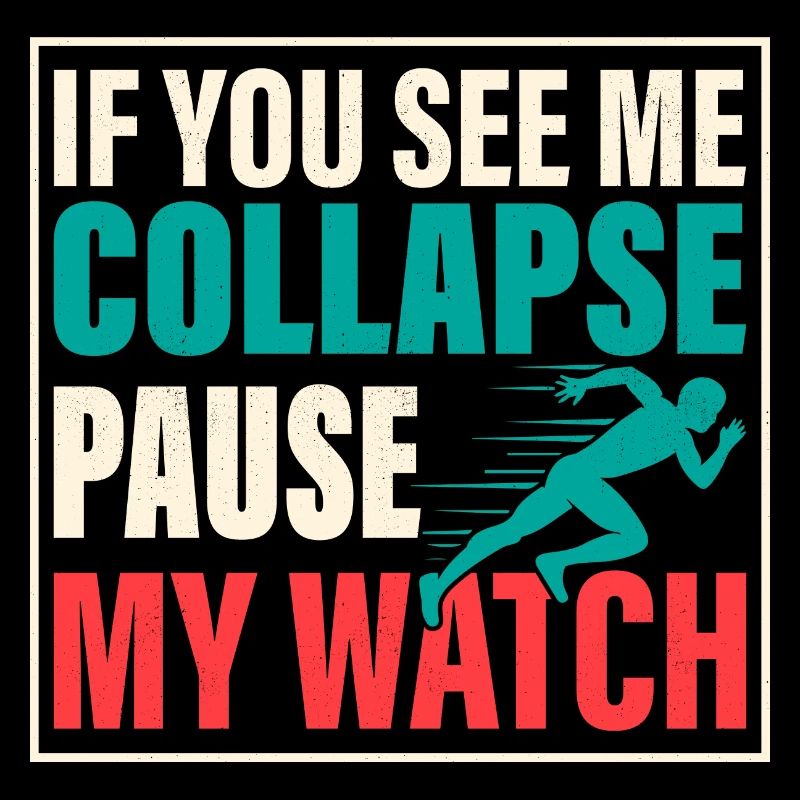 Si vous me voyez m’effondrer Pause ma montre triathlète