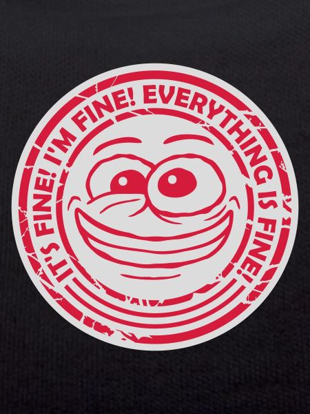 everything is fine quote