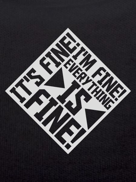 everything is fine quote
