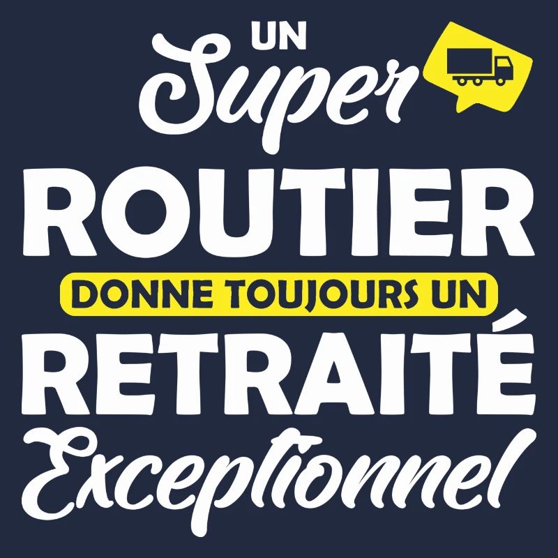 super routier - retraité exceptionnel