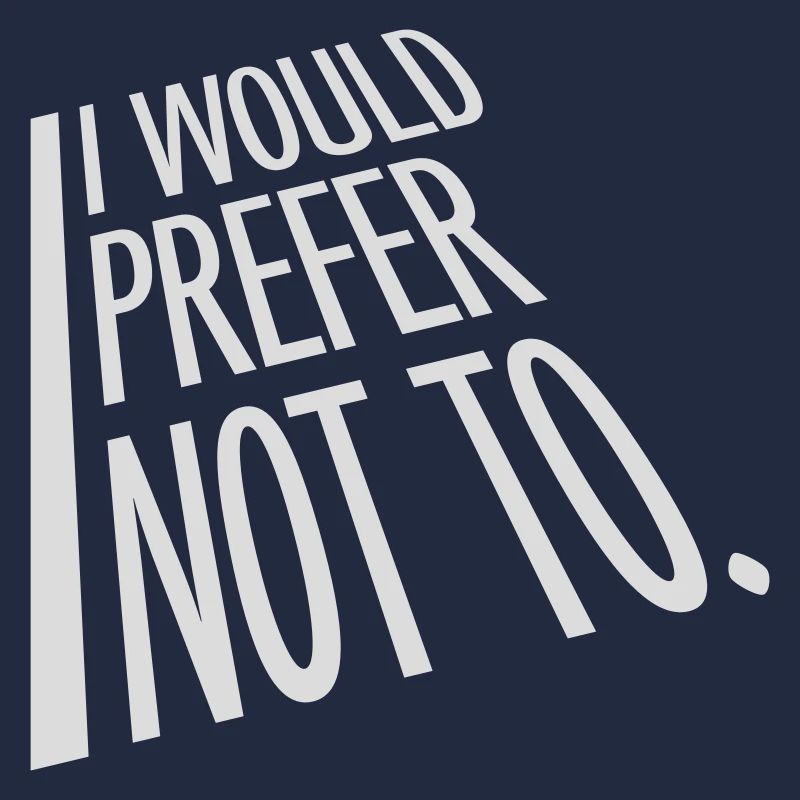 I prefer not to