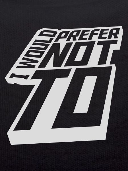I prefer not to