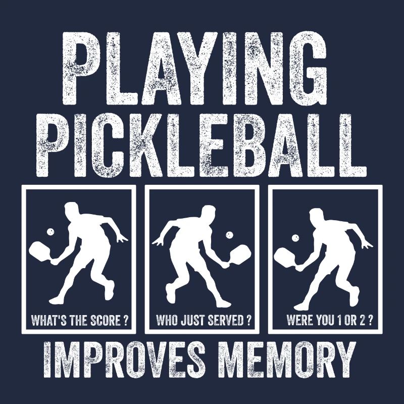 Playing Pickleball improves memory funny Gift