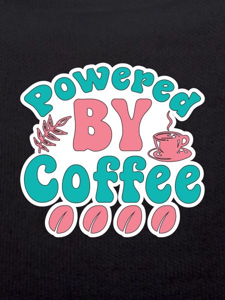 mum powered by coffee