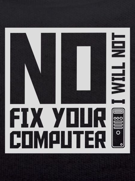not fix your computer