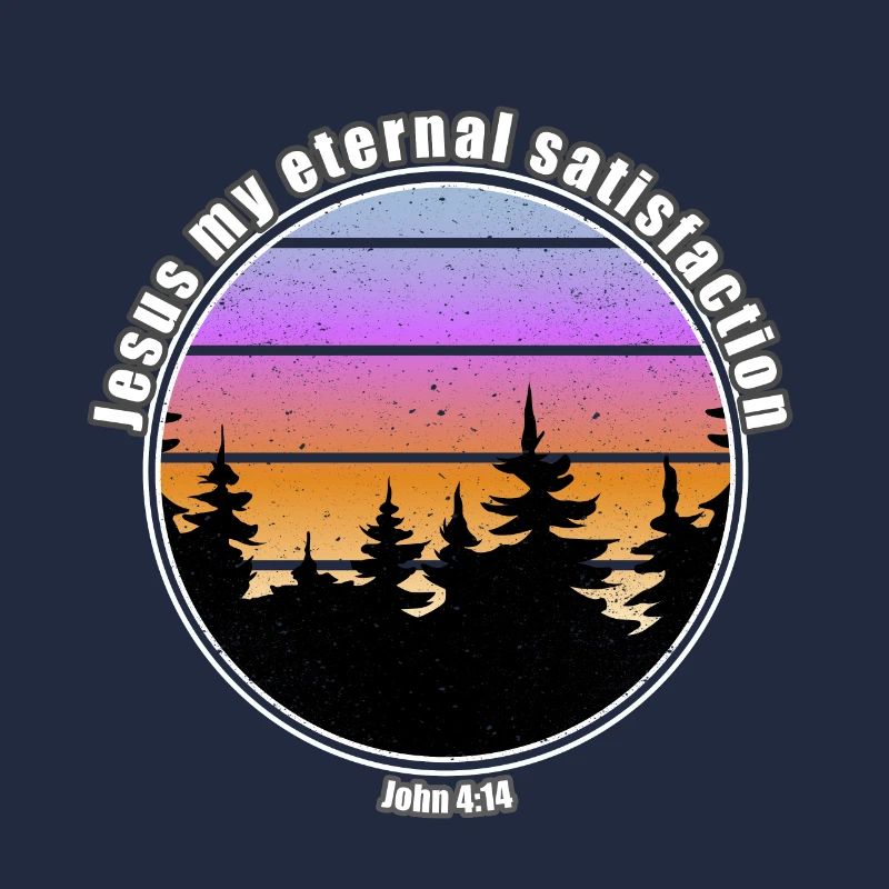 Jesus my eternal satisfaction