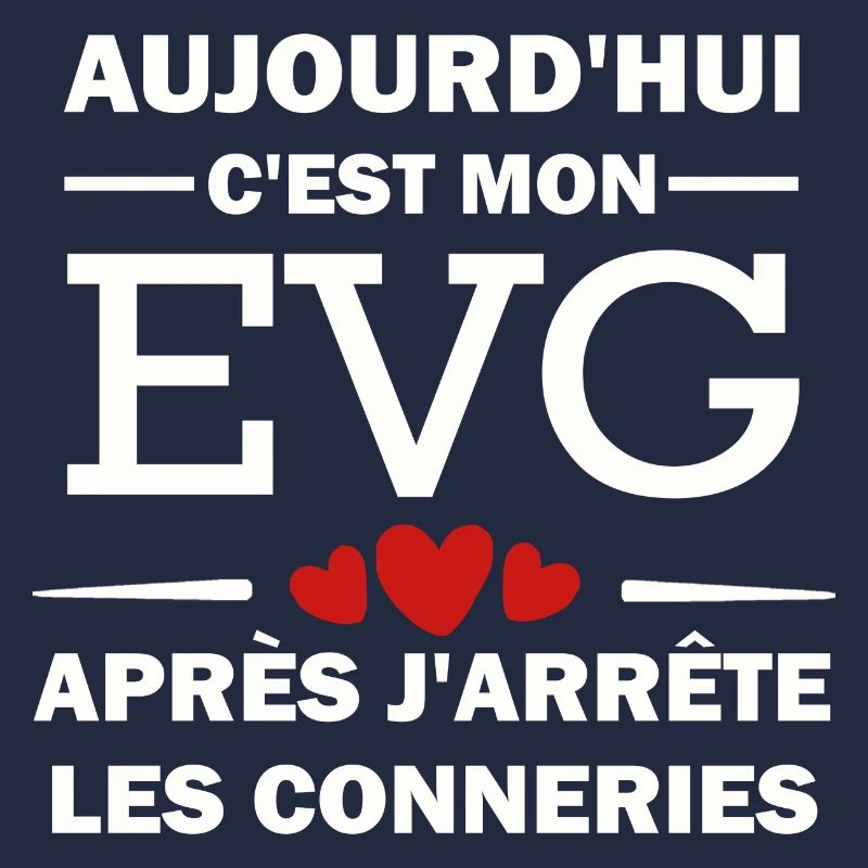 c est mon evg / enterrement de vie de garçon