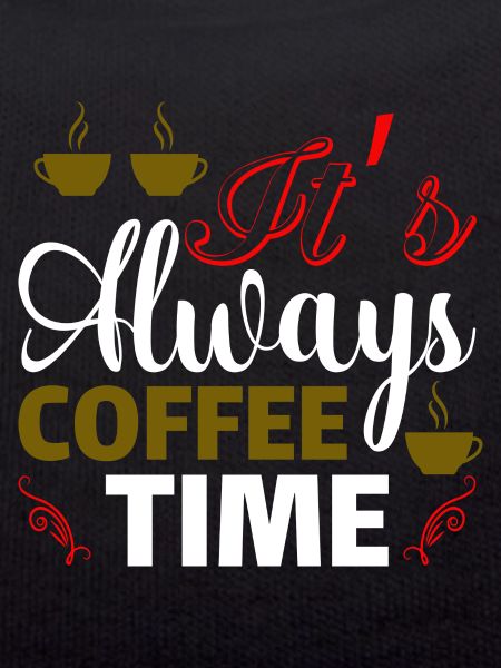 It's always Coffee Time
