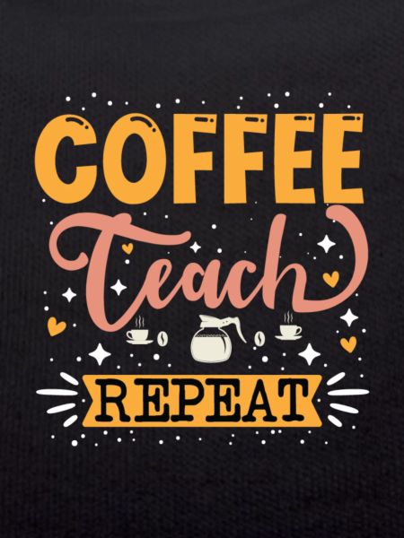 Coffee teach repeat