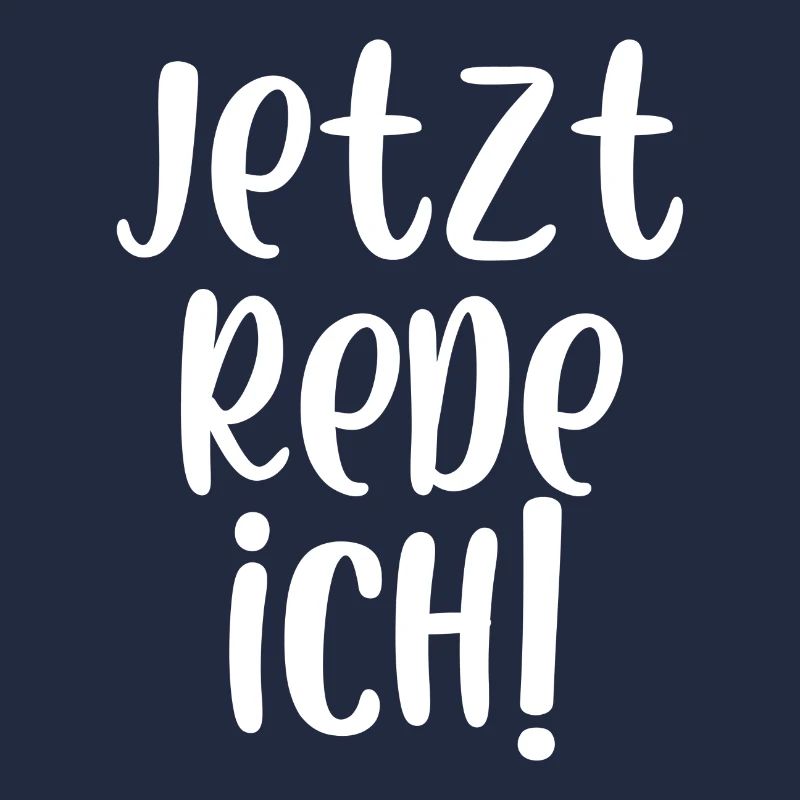 Jetzt rede ich