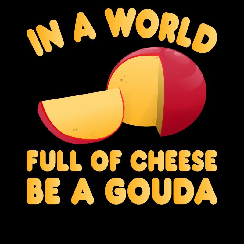 Cheese Gouda Ricotta Clothing