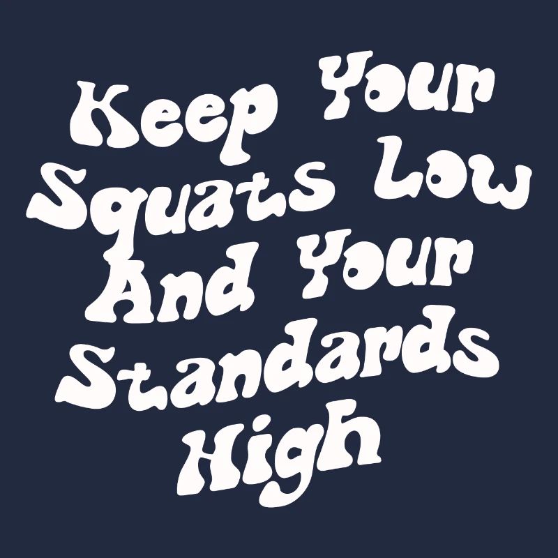 Keep Your Squats Low