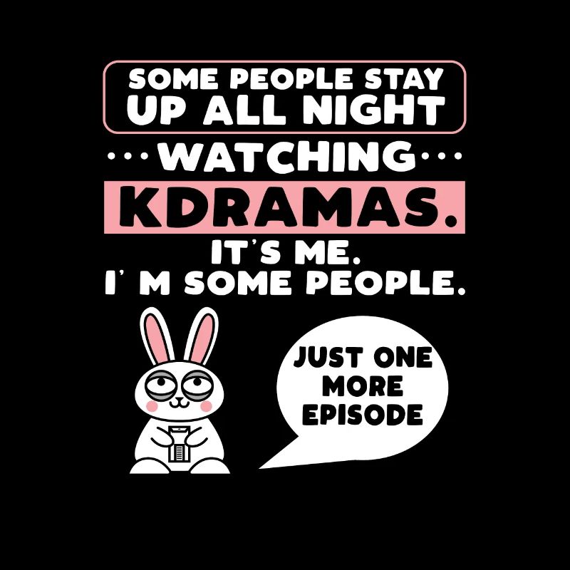 Some People Stay Up All Night Watching K-dramas -