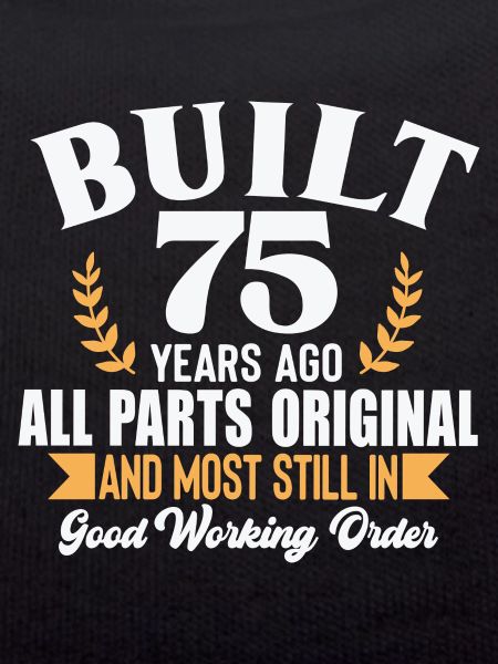 Built 75 Years Ago...