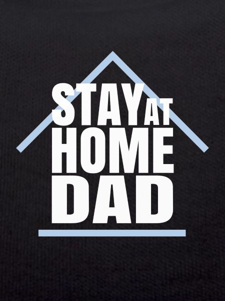 STAY AT HOME DAD