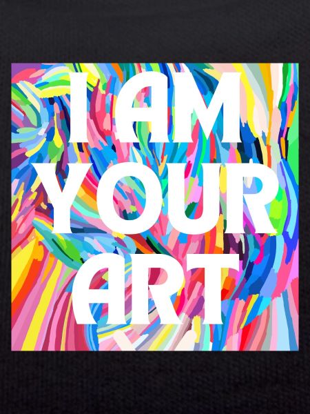 I AM YOUR ART