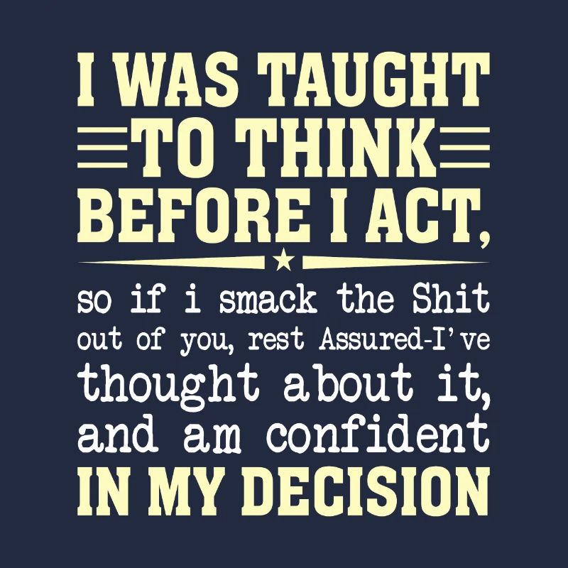 was taught to think sarcastically