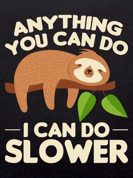 Sloth Sleep Saying