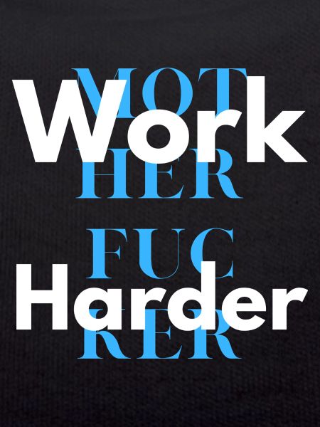work harder 2