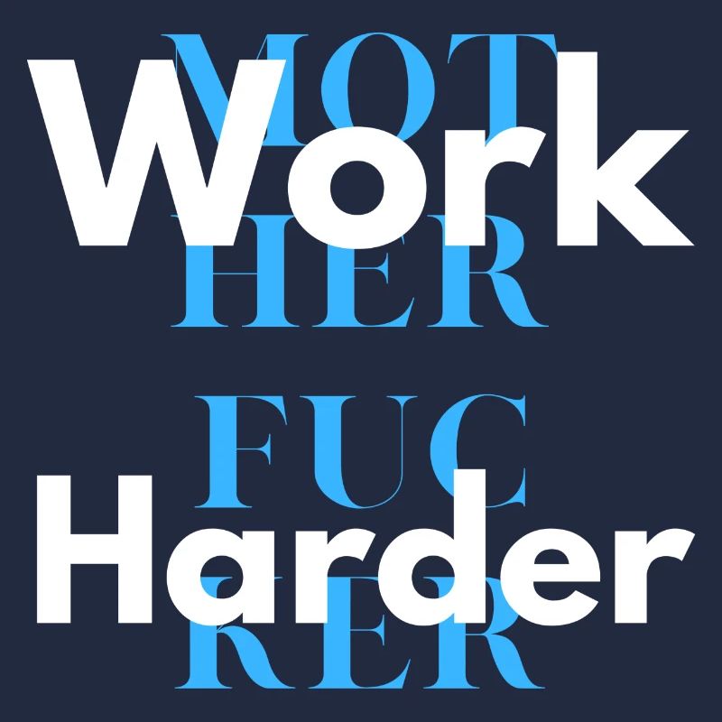 work harder 2